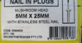Nylon Nail-In Mushroom Head 304 S/S 5mm x 25mm