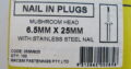 Nylon Nail-In Mushroom Head 304 S/S 6.5mm x 25mm